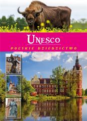 UNESCO polskie dziedzictwo