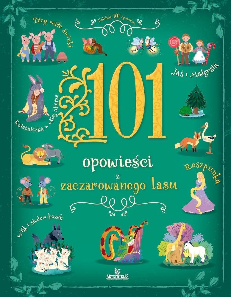 101 opowieści zaczarowanego lasu