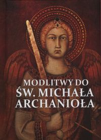Książka - Modlitewnik do św michała archanioła