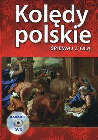 Kolędy polskie. Śpiewaj z Olą   karaoke DVD