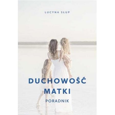 Książka - Duchowość matki