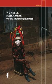 Książka - Maska afryki odsłony afrykańskiej religijności