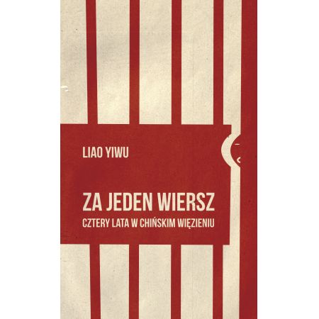 Za jeden wiersz. Cztery lata w chińskim więzieniu