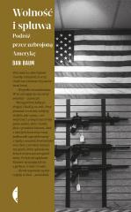 Książka - Wolność i spluwa podróż przez uzbrojoną amerykę