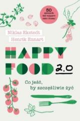 Książka - Happy Food 2.0. Co jeść, by szczęśliwie żyć