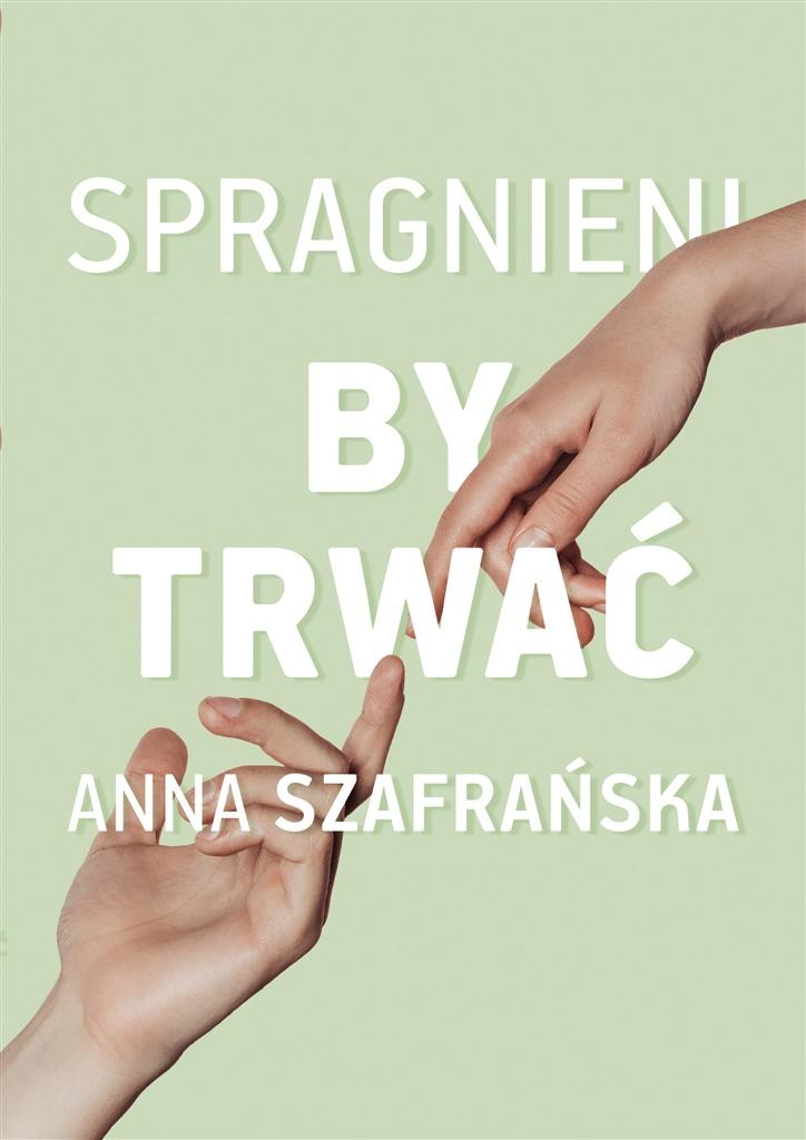 Książka - Spragnieni, by trwać