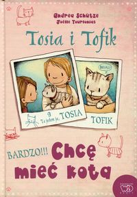 Książka - Tosia i tofik chcę mieć kota
