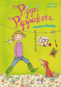 Książka - Pippi pepperkorn nowa w klasie
