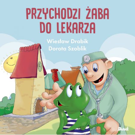 Książka - Przychodzi żaba do lekarza