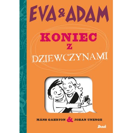 Eva & Adam. Koniec z dziewczynami