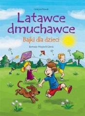 Książka - Latawce dmuchawce. Bajki dla dzieci