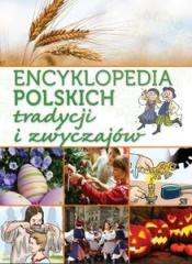 Książka - Encyklopedia polskich tradycji i zwyczajów