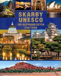Książka - Skarby UNESCO 100 najpiękniejszych zabytków