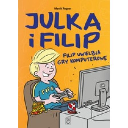 Filip uwielbia gry komputerowe. Julka i Filip