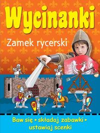 Książka - Wycinanki Zamek rycerski Wojciech Górski