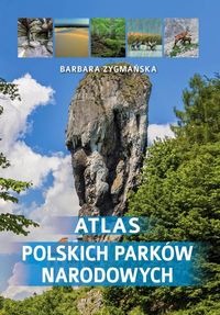 Książka - Atlas polskich parków narodowych