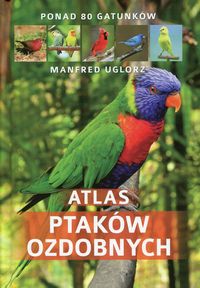 Książka - Atlas ptaków ozdobnych