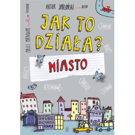 Książka - Miasto. Jak to działa?