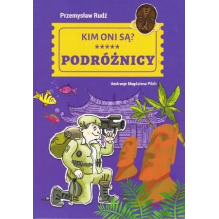 Kim oni są? Podróżnicy