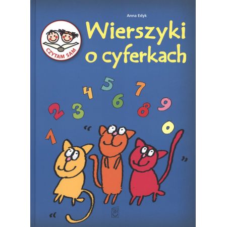 Czytam sam. Wierszyki o cyferkach