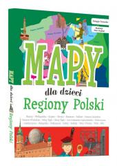 Książka - Regiony Polski Mapy dla dzieci Patrycja Zarawska