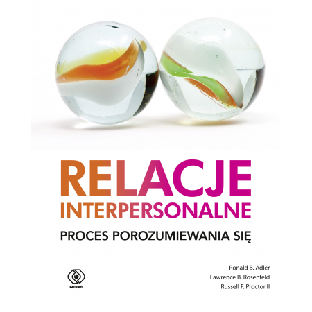 Książka - Relacje interpersonalne. Proces porozumiewania się