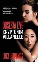 Książka - Obsesja Eve. Tom 1. Kryptonim Villanelle