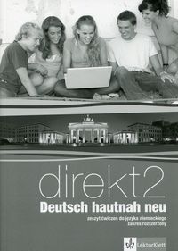 Książka - Direkt 2. Deutsch hautnah neu. Zeszyt ćwiczeń