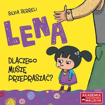 Lena. Dlaczego muszę przepraszać?