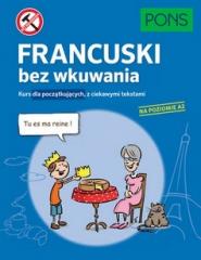 Książka - Francuski bez wkuwania A2 PONS