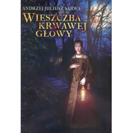 Wieszczba krwawej głowy