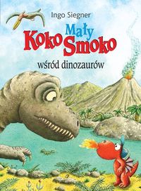 Książka - Mały Koko Smoko wśród dinozaurów
