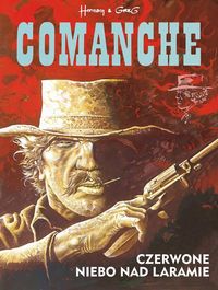 Książka - Czerwone niebo nad Laramie. Comanche. Tom 4