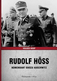 Książka - Rudolf Höss. Komendant obozu Auschwitz