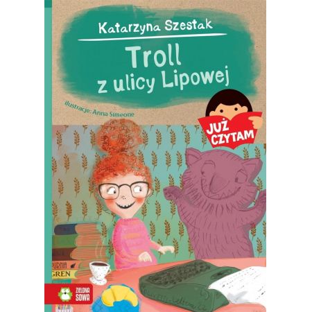 Już czytam! Troll z ulicy Lipowej T.16