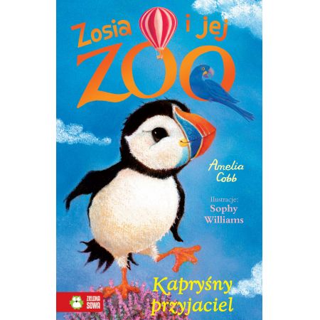 Książka - Kapryśny przyjaciel zosia i jej zoo