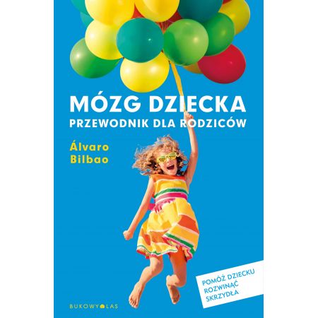 Książka - Mózg dziecka przewodnik dla rodziców