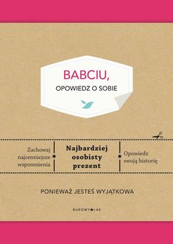 Babciu, opowiedz o sobie