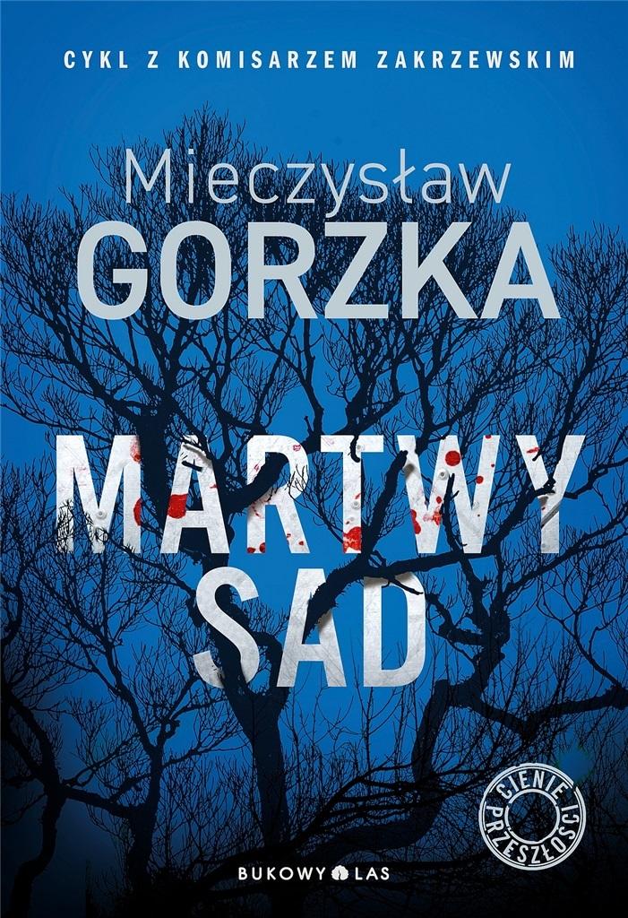 Książka - Martwy sad. Cykl Cienie przeszłości. Tom 1 w.2024