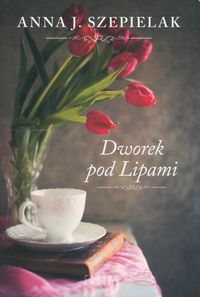 Książka - Dworek pod Lipami