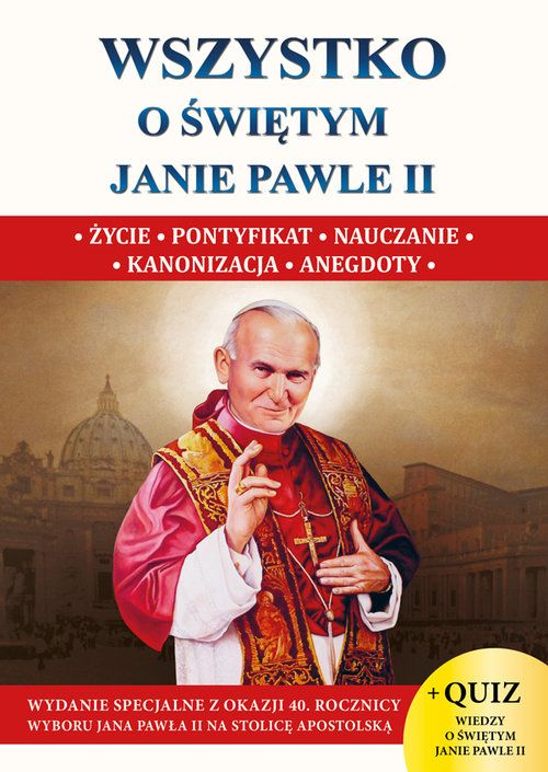 Książka - Wszystko o świętym Janie Pawle II