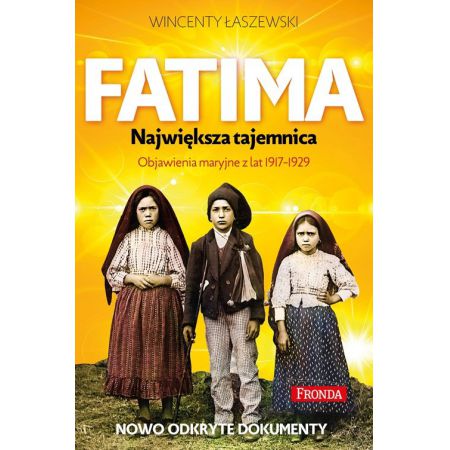 Fatima stuletnia tajemnica nowoodkryte dokumenty 1915-1929