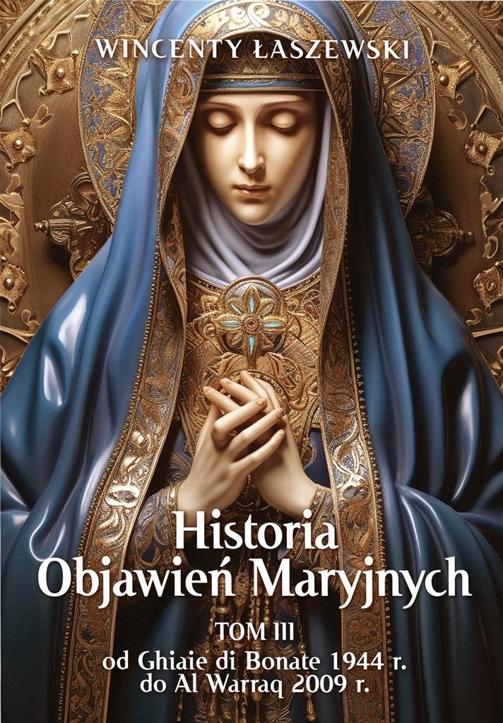 Książka - Historia Objawień Maryjnych T.3