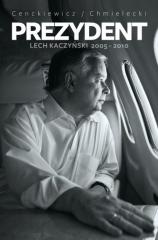 Książka - Prezydent lech kaczyński 2005-2010
