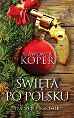 Książka - Święta po polsku tradycje i skandale