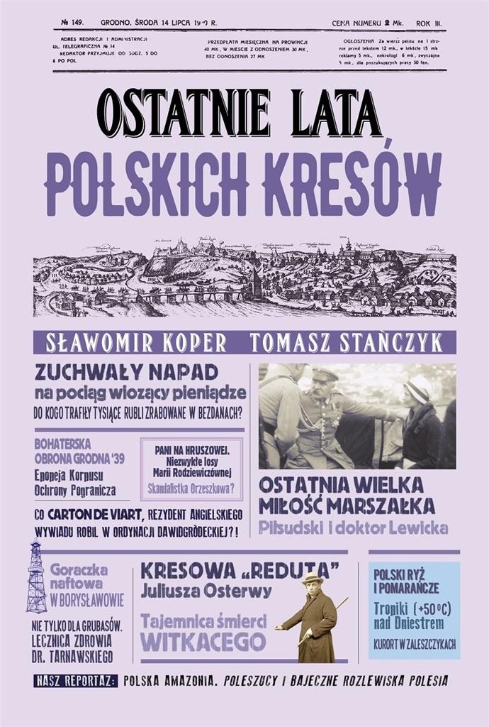 Książka - Ostatnie lata polskich Kresów
