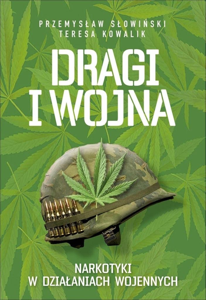 Książka - Dragi i wojna. Narkotyki w działaniach... w.2