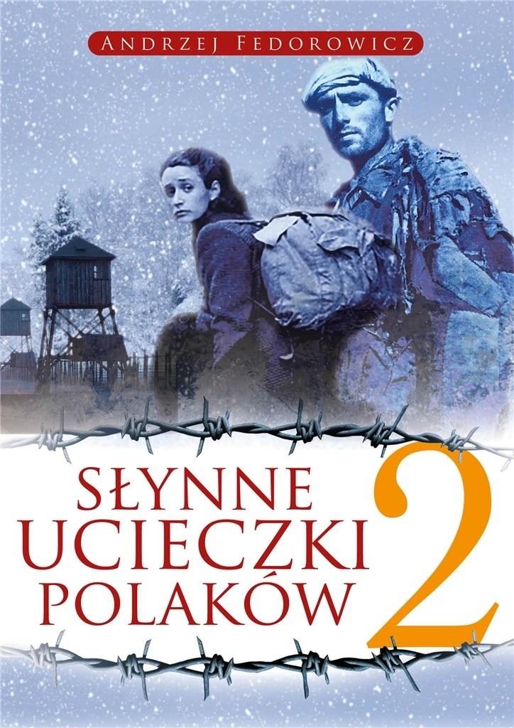 Książka - Słynne ucieczki Polaków 2 w.2
