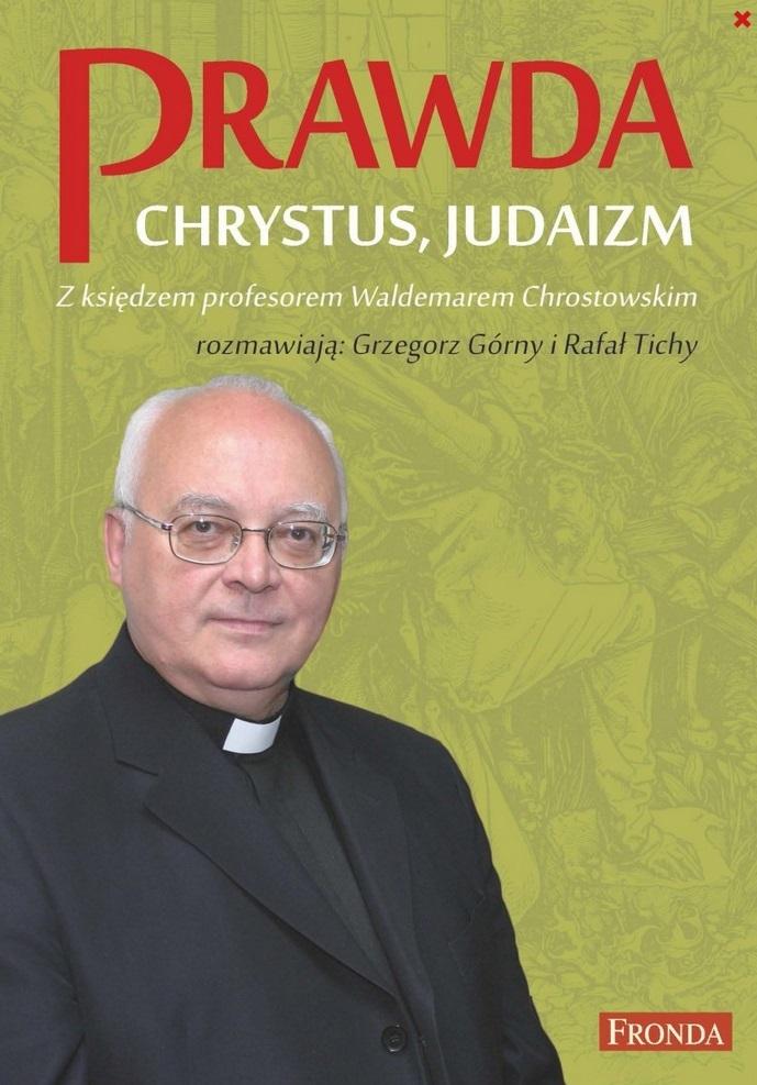 Książka - Prawda. Chrystus. Judaizm w.2022