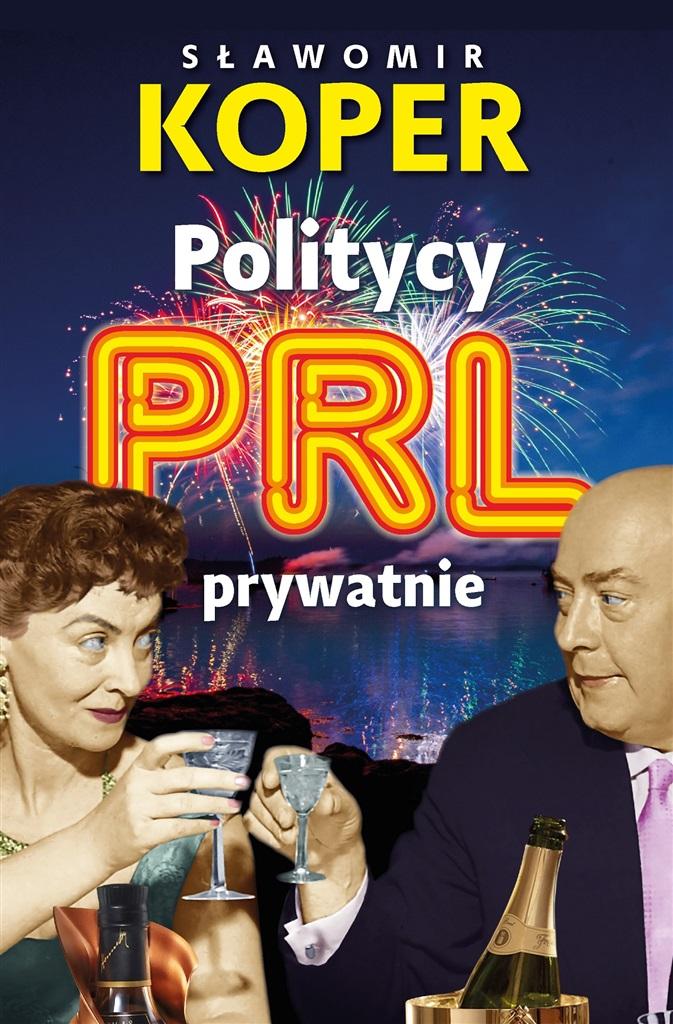 Książka - Politycy PRL prywatnie